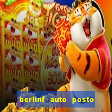 berlinf auto posto onde fica